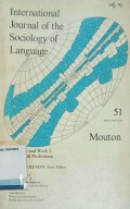 International Joiurnal of Sociology Of Language Vol. 51 : Language and Work 2 : The Health Professions