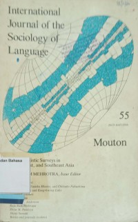 International Joiurnal of Sociology Of Language Vol. 55 : Sociolinguistic Surveys in South, East, and Southeast Asia