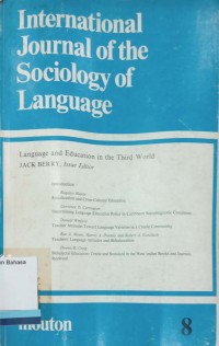 International Joiurnal of Sociology Of Language Vol. 8 : Language and Education In the Third World