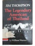 Jim thompson: The legendary american of thailand