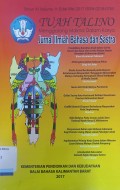 Tuah Talino Menggalang Makna dalam Karya: Jurnal Ilmiah Bahasa dan Sastra, Tahun XI Volume 11 Edisi Mei 2017