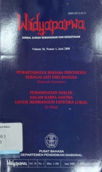 Widyaparwa: Jurnal Ilmiah Kebahasaan dan Kesastraan, Volume 36, Nomor 1, Juni 2008