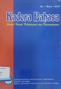 Kadera Bahasa: Jurnal Ilmiah Kebahasaan dan Kesusastraan, Vol. 1, Nomor 1, 2010
