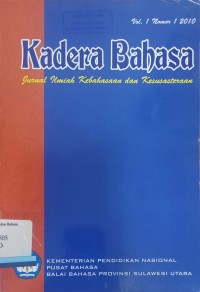 Kadera Bahasa: Jurnal Ilmiah Kebahasaan dan Kesusastraan, Vol. 1, Nomor 1, 2010