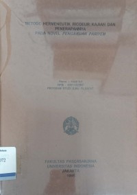 Metode Hermeneutik Ricoeur: Kajian dan Penerapannya Pada Novel Pengakuan Pariyem