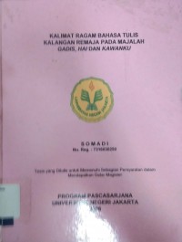 Kalimat ragam bahasa tulis kalangan remaja pada majalah Gadis, Hai dan kawanku