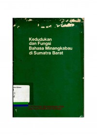 Kedudukan dan Fungsi Bahasa Minangkabau di Sumatra Barat