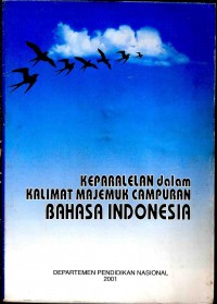 Keparalelan dalam kalimat majemuk campuran Bahasa Indonesia