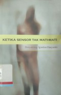 Ketika sensor tak mati-mati