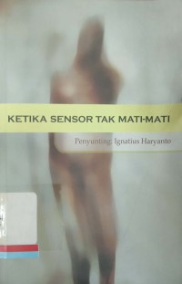 Ketika sensor tak mati-mati