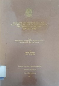 Keutuhan dan perkembangan tema dalam trilogi karya y.b. mangunwijaya, roro mendut, genduk duku, dan lusi lindri