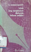 Kitab Jang Menjatakan Djalannja Bahasa melajoe