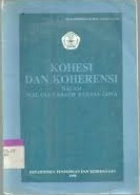 Kohesi dan koherensi dalam wacana naratif bahasa Jawa