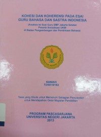 Kohesi dan koherensi pada esai guru bahasa dan sastra Indonesia
