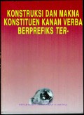 Konstruksi dan Makna Konstituen Kanan Verba Berprefiks Ter-