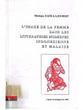 L'image de la femme dan les litteratures modernes indonesienne et malaise