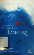 Kumpulan Puisi : Pukeng moe, Lamalera