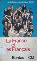 La France et les Francais: Collection dirigee par J. Dupaquier