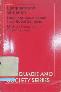 Language and situation : Language varieties and their social contexts