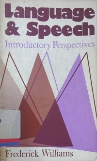 Language and speech: Introductory perspectives