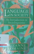 Language in society : An introduction to sociolinguistics