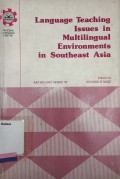 Language teaching issues in multilingual environments in Southeast Asia