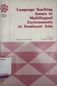 Language teaching issues in multilingual environments in Southeast Asia