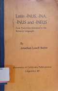 Latin -inus, -ina, inus and -ineus: From proto-Indo-European to the romance languages