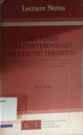 Lectures on contemporary sytatic theories: an introduction to Government-binding theory, generalized phrase structure grammar, and lexical-funtcional grammar
