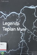 Legenda Tepian Musi Buku II