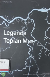 Legenda Tepian Musi Buku II
