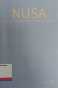 NUSA: Linguistic Studies of Languages in and Around Indonesia. Vol. 61.