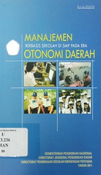 Manajemen berbasis sekolah di smp pada era otonomi daerah