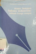 Masa Lampau Bahasa Indonesia: Sebuah Bunga Rampai