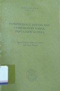 Morphology, syntax, and cohesion in nabak, papua new guinea+A195