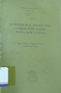 Image of Morphology, syntax, and cohesion in nabak, papua new guinea+A195