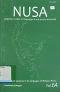 NUSA: linguistics studies of languages in and around Indonesia, vol. 64, 2018: contact and substrate in the language of wallacea part 2