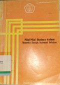Nilai-nilai budaya dalam susastra daerah Sulawesi Selatan