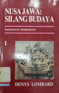 Nusa jawa : silang budaya 1 ( batas-batas pembaratan )