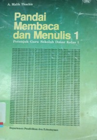 Pandai membaca dan menulis 1 : Petunjuk guru untuk sekolah dasar kelas 1