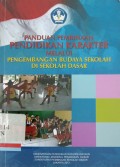 Panduan Pembinaan Pendidikan Karakter: Melalui Pengembangan Budaya Sekolah di Sekolah Dasar