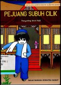 Pejuang Subuh Cilik: Antologi Cerita Rakyat Sumatra Barat