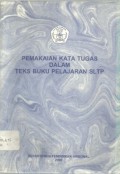 Pemakaian kata tugas dalam teks buku pelajaran SLTP