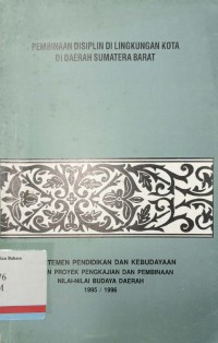 Pembinaan Disiplin di Lingkungan Kota di Daerah Sumatera Barat