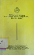 Pembinaan budaya dalam lingkungan keluarga di jawa barat