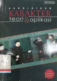 Pendidikan Karakter Teori dan Aplikasi