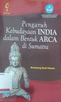Pengaruh Kebudayaan INDIA dalam Bentuk ARCA di Sumatra