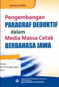 Pengembangan paragraf deduktif dalam media massa cetak berbahasa Jawa