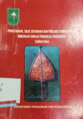 Pengetahuan, sikap, keyakinan, dan perilaku generasi muda berkenaan dengan pewarisan tradisional Daerah Riau