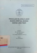 Pengkajian nilai luhur budaya spiritual bangsa daerah jawa timur 1